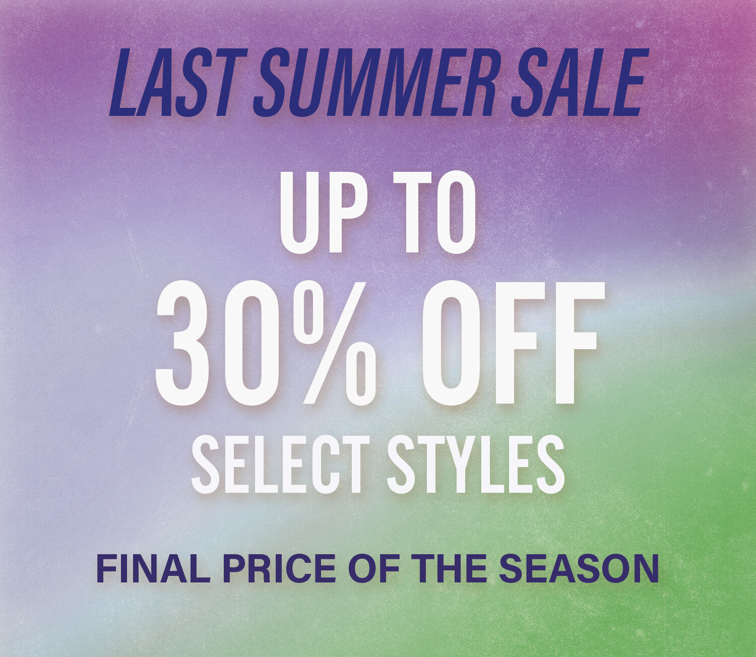 Last Summer Sale